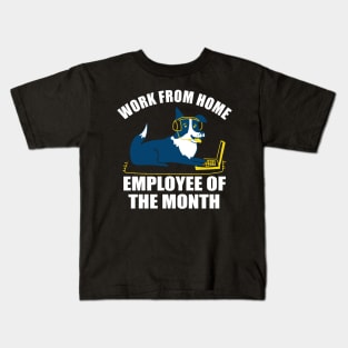 Work From Home Employee Of The Month Kids T-Shirt